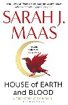 House of Earth and Blood - Maasov Sarah J.