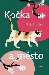 Koka a msto - Nick Bradley