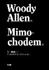 Mimochodem - Woody Allen