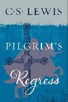 The Pilgrims Regress - Lewis C. S.