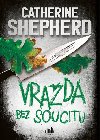 Vrada bez soucitu - Catherine Shepherdov