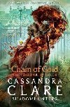 The Last Hours: Chain of Gold - Clareov Cassandra
