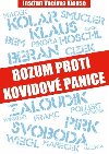 Rozum proti kovidov panice - Vclav Klaus; Ji Beran; Jan Pirk