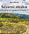 Severn stezka - eskem od zpadu k vchodu - Jan Hocek