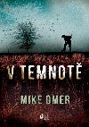 V temnot - Mike Omer