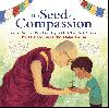 The Seed of Compassion - Lessons from the Life and Teachings of His Holiness the Dalai Lama - Dalajlama