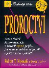 PROROCTV - Robert T. Kiyosaki; Sharon L. Lechter