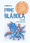 Princ Blbola - Daniel  Bukvaj