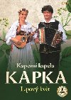 Lipov kvt - 2 CD + 2 DVD - Kapka