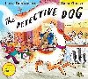 The Detective Dog - Donaldson Julia