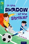 Oxford Reading Tree TreeTops Fiction 16 In the Shadow of the Striker - Clayton David