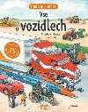 Ve o vozidlech - Ganeriov Anita, Oxlade Chris, Hardcastle Nick