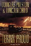 Temn proud - Lincoln Child; Douglas Preston