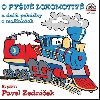 O pyn lokomotiv a dal pohdky o mainkch - CDmp3 - vyprv Pavel Zednek - Pavel Nauman; Pavel Zednek; Radek Adamec; Ji Kahoun