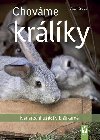 Chovme krlky - Nenron uci v krlkrn - Axel Guthjahr