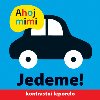 Ahoj mimi Jedeme! - Roger Priddy; Holly Jackman