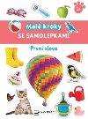 Prvn slova - Mal kroky se samolepkami 2+ - Svojtka