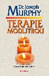 Terapie modlitbou - Joseph Murphy