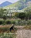 Tokachi Millennium Forest : Pioneering a New Way of Gardening with Nature - Pearson Dan