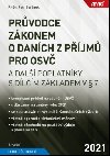 Prvodce zkonem o danch z pjm pro OSV 2021 - Petr Bernek