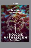 Biologie v pti lekcch - Paul Nurse