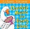 Chocolate Mousse for Greedy Goose - Donaldson Julia