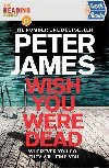 Wish You Were Dead - James Peter