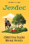 Jezdec - Christina Olsni; Micke Hansen