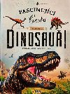 Dinosaui - Fascinujc cesta do pravku - Nakladatelstv SUN