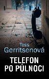Telefon po plnoci - Tess Gerritsenov