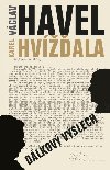 Dlkov vslech: rozhovor s Karlem Hvalou - Vclav Havel - Vclav Havel, Karel Hvala