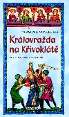 Krlovrada na Kivoklt - Hn lid Krlovstv eskho - Vlastimil Vondruka