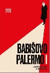 Babiovo Palermo I - Jaroslav Kmenta