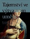 Tajemstv ve vtvarnm umn - Debra N. Mancoffov