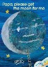Papa, Please Get the Moon for Me : Book & CD - Carle Eric