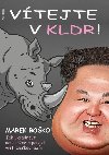 Vtejte v KLDR - Marek Boko