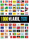 1000 vlajek, prapor a zstav - Elisabeth Dumont-Le Cornec