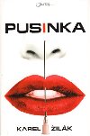 PUSINKA - Karel ilk