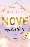 Nov zatky - Lilly Lucas