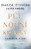 Plnon kroniky 1 - Ve skrytu stn - Bianca Iosivoni; Laura Kneidl