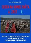 Cesta na konec svta a zpt 1 - Potulky arktickou tundrou, sibiskou tajgou a kavkazskmi horami - F. R. Hrabal-Krondak
