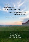 Prvodce synchronicitou a synchronicita prvodcem - Ji Duek