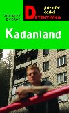 Kadanland - Stanislav Dvok