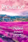 Provence znm i neznm - Neopakovateln pbhy Provence - Ji k