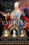 In the Shadow of the Empress - Goldstone Nancy