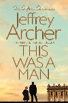 This Was a Man - Archer Jeffrey