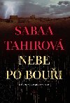 Nebe po boui - Sabaa Tahirov