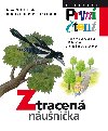 Ztracen nunika - Daniela Krolupperov, Lenka Vybralov