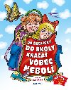 Do koliky, do koly kra vbec nebol - Viera Dobiov
