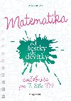 Matematika od estky do devtky - Cviebnice pro 7. tdu Z - Ostrtov Lenka